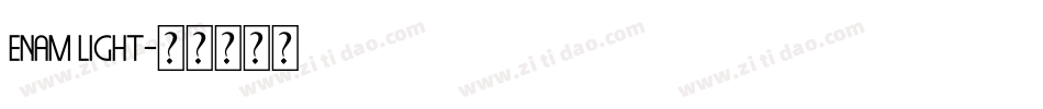 Enam Light字体转换